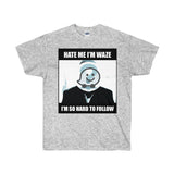 Waze Dank Meme - Unisex Tee Shirt