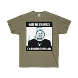Waze Dank Meme - Unisex Tee Shirt