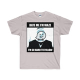 Waze Dank Meme - Unisex Tee Shirt